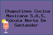 Chapulines Cocina Mexicana S.A.S. Cúcuta Norte De Santander
