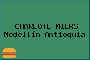 Ver charlote miers medellin antioquia CHARLOTE MIERS Medellín Antioquia