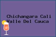 Chichangara Cali Valle Del Cauca