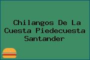 Chilangos De La Cuesta Piedecuesta Santander