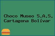 Choco Museo S.A.S. Cartagena Bolívar
