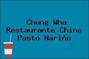 Chung Wha Restaurante Chino Pasto Nariño