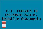 C.I. CARGOLS DE COLOMBIA S.A.S. Medellín Antioquia