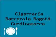 Cigarrería Barcarola Bogotá Cundinamarca