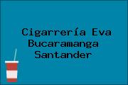 Cigarrería Eva Bucaramanga Santander