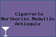 Cigarrería Morlborito Medellín Antioquia