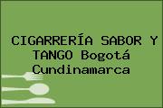 CIGARRERÍA SABOR Y TANGO Bogotá Cundinamarca