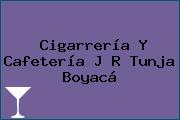 Cigarrería Y Cafetería J R Tunja Boyacá