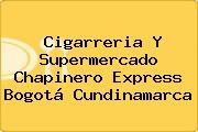 Cigarreria Y Supermercado Chapinero Express Bogotá Cundinamarca