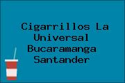 Cigarrillos La Universal Bucaramanga Santander