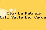 Club La Matraca Cali Valle Del Cauca