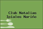 Club Natalias Ipiales Nariño