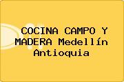 COCINA CAMPO Y MADERA Medellín Antioquia