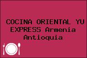 COCINA ORIENTAL YU EXPRESS Armenia Antioquia