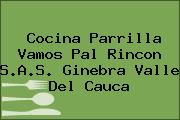 Cocina Parrilla Vamos Pal Rincon S.A.S. Ginebra Valle Del Cauca