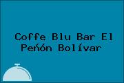 Coffe Blu Bar El Peñón Bolívar