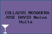 COLLAZOS MOSQUERA JOSE DAVID Neiva Huila