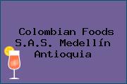 Ver colombian foods sas medellin antioquia Colombian Foods S.A.S. Medellín Antioquia