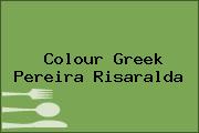 Colour Greek Pereira Risaralda
