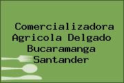 Comercializadora Agricola Delgado Bucaramanga Santander