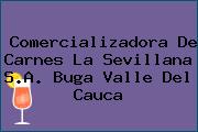 Comercializadora De Carnes La Sevillana S.A. Buga Valle Del Cauca