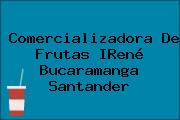 Comercializadora De Frutas IRené Bucaramanga Santander