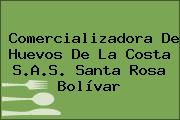 Comercializadora De Huevos De La Costa S.A.S. Santa Rosa Bolívar