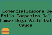 Comercializadora De Pollo Campesino Del Campo Buga Valle Del Cauca