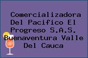 Comercializadora Del Pacifico El Progreso S.A.S. Buenaventura Valle Del Cauca