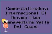Comercializadora Internacional El Dorado Ltda Buenaventura Valle Del Cauca
