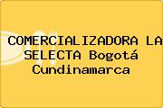 COMERCIALIZADORA LA SELECTA Bogotá Cundinamarca