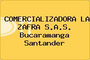 Ver comercializadora la zafra sas bucaramanga santander COMERCIALIZADORA LA ZAFRA S.A.S. Bucaramanga Santander