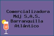 Comercializadora Mdj S.A.S. Barranquilla Atlántico