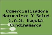 Comercializadora Naturaleza Y Salud S.A.S. Bogotá Cundinamarca