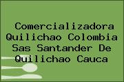 Comercializadora Quilichao Colombia Sas Santander De Quilichao Cauca