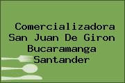 Comercializadora San Juan De Giron Bucaramanga Santander
