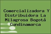 Comercializadora Y Distribuidora La Milagrosa Bogotá Cundinamarca
