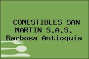 COMESTIBLES SAN MARTIN S.A.S. Barbosa Antioquia