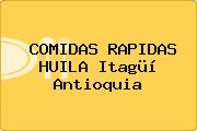 COMIDAS RAPIDAS HUILA Itagüí Antioquia