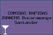 COMIDAS RAPIDAS JUANCHO Bucaramanga Santander