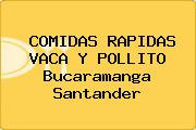 COMIDAS RAPIDAS VACA Y POLLITO Bucaramanga Santander