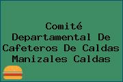 Comité Departamental De Cafeteros De Caldas Manizales Caldas