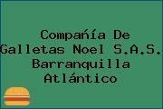 Compañía De Galletas Noel S.A.S. Barranquilla Atlántico