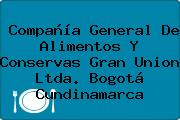Compañía General De Alimentos Y Conservas Gran Union Ltda. Bogotá Cundinamarca