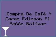 Compra De Café Y Cacao Edinson El Peñón Bolívar