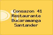 Consazon 41 Restaurante Bucaramanga Santander