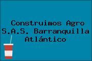 Construimos Agro S.A.S. Barranquilla Atlántico