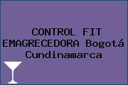 CONTROL FIT EMAGRECEDORA Bogotá Cundinamarca