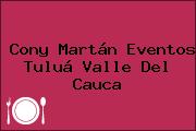 Cony Martán Eventos Tuluá Valle Del Cauca