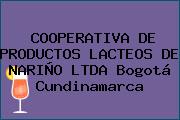 COOPERATIVA DE PRODUCTOS LACTEOS DE NARIÑO LTDA Bogotá Cundinamarca